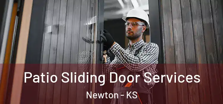 Patio Sliding Door Services Newton - KS